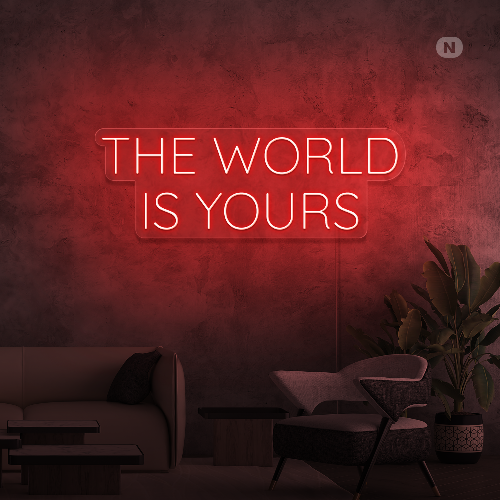 Neon Sign The World Is Yours