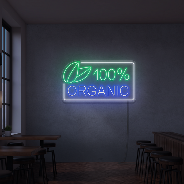 Neon Sign 100% Organic