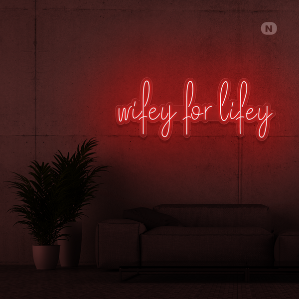 Neon Sign Wifey for lifey